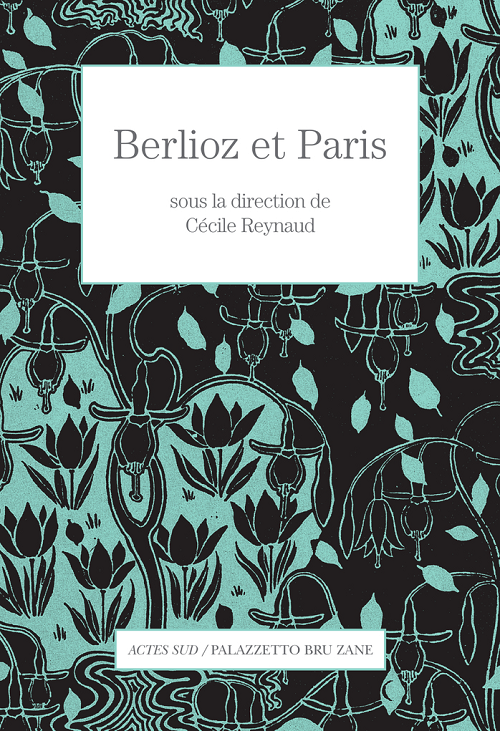 Première de couverture. Berlioz et Paris