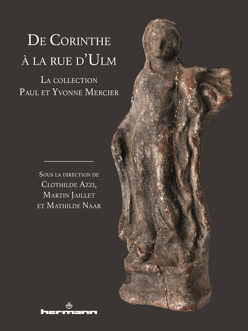 Première de couverture. De Corinthe à la rue d'Ulm. La collection Mercier