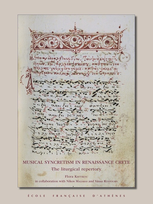 Première de couverture. Musical Syncretism in Renaissance Crete. The liturgical repertory