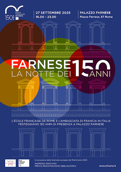 Affiche. Nuit 150 ans Ecole française de Rome. Palais Farnèse
