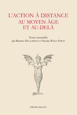 Première de couverture. L'action à distance au Moyen Âge et au-delà