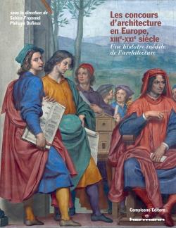 Première de couverture. Les concours d'architecture en Europe. Sabine Frommel, directrice d'études à l'EPHE-PSL