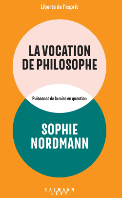 Première de couverture. La vocation de philosophe. Sophie Nordmann