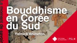 Vignette pour le Moment de savoir - Bouddhisme en Corée du Sud