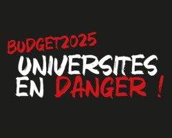 Budget 2025 - Universités en danger